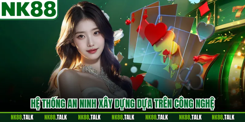 Hệ thống an ninh xây dựng dựa trên công nghệ