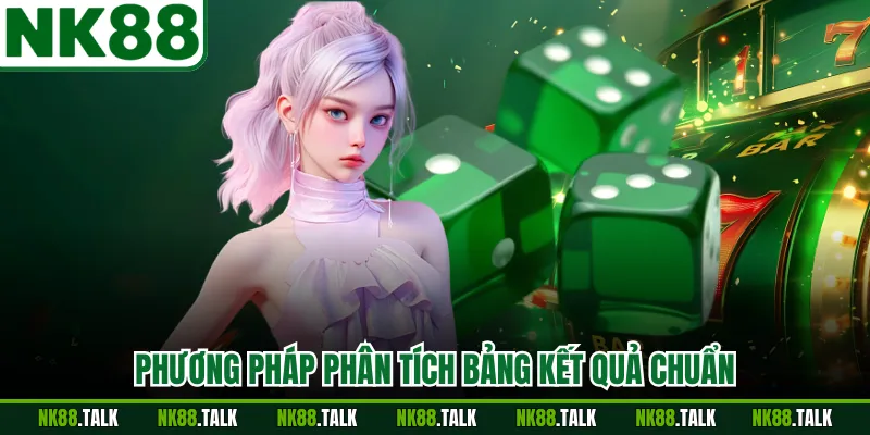 Phương pháp phân tích bảng kết quả chuẩn